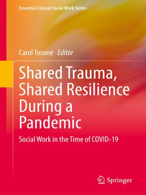 cover image of Shared Trauma, Shared Resilience During a Pandemic